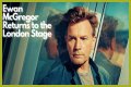 Ewan McGregor Returns