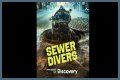 What is Sewer Diving? New Discovery show enters the strange world of pooh plungers